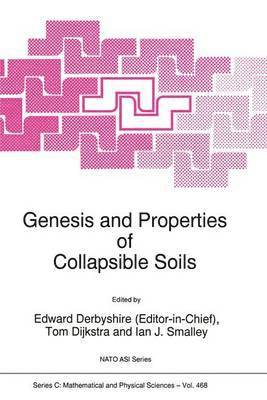 Genesis and Properties of Collapsible Soils 1