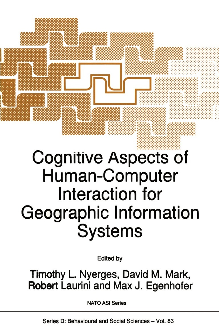 Cognitive Aspects of Human-Computer Interaction for Geographic Information Systems 1