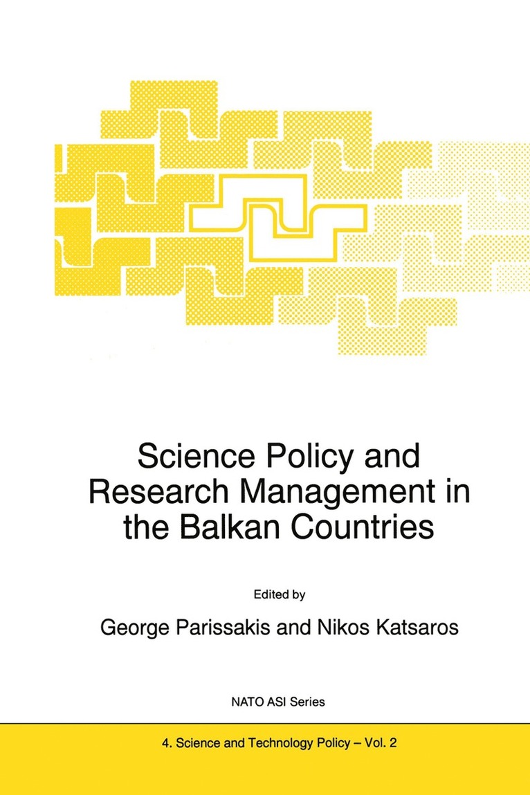 G. Parissakis, Nikolaos Katsaros - Science Policy and Research Management in the Balkan Countries, Inbunden