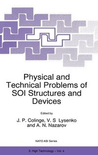 bokomslag Physical and Technical Problems of SOI Structures and Devices