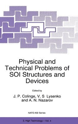 Physical and Technical Problems of SOI Structures and Devices 1