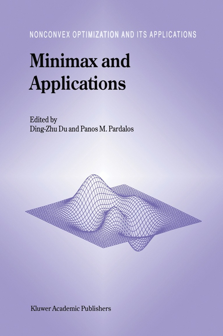 Dingzhu Du, Ding-Zhu Du, Panos M. Pardalos, Du Ding-Zhu Du, Panos M Pardalos - Minimax and Applications, Inbunden