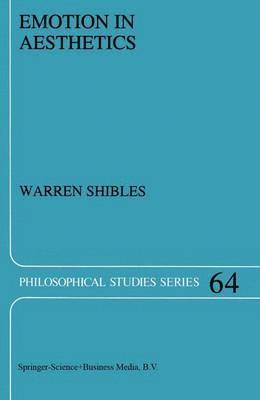 Warren A. Shibles, Warren a. Shibles - Emotion in Aesthetics, Inbunden