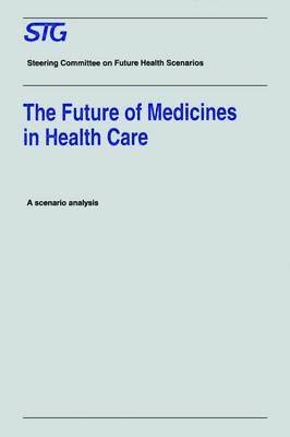 The Future of Medicines in Health Care 1