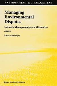 bokomslag Managing Environmental Disputes