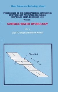 bokomslag Proceedings of the International Conference on Hydrology and Water Resources, New Delhi, India, December 1993: v. 1 Subsurface-water Hydrology