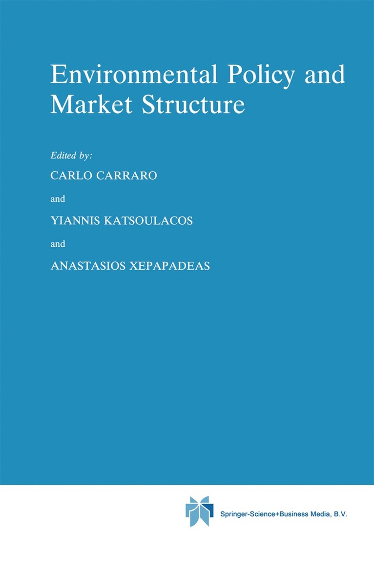 Environmental Policy and Market Structure 1