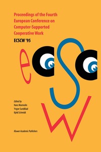 bokomslag Proceedings of the Fourth European Conference on Computer-Supported Cooperative Work ECSCW '95