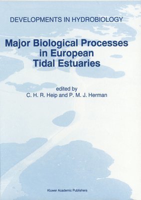 Major Biological Processes in European Tidal Estuaries 1