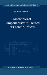 bokomslag Mechanics of Components with Treated or Coated Surfaces