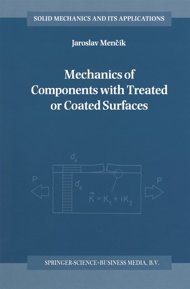 bokomslag Mechanics of Components with Treated or Coated Surfaces