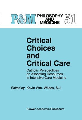 Critical Choices and Critical Care 1