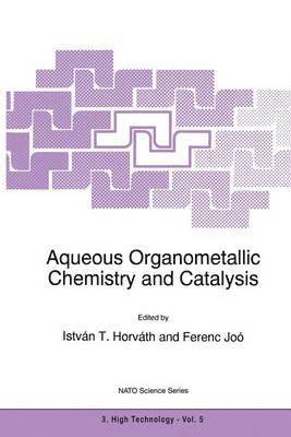 Aqueous Organometallic Chemistry and Catalysis 1