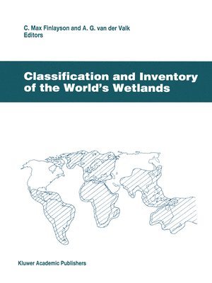 bokomslag Classification and Inventory of the Worlds Wetlands