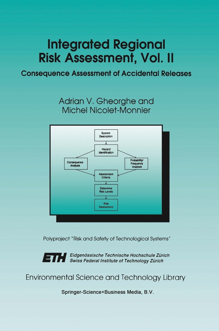 Integrated Regional Risk Assessment, Vol. II 1