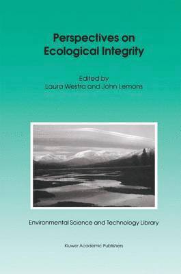 Perspectives on Ecological Integrity 1