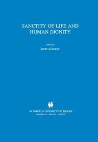 bokomslag Sanctity of Life and Human Dignity