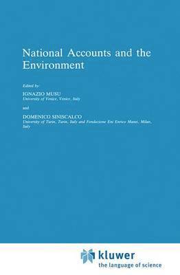 I. Musu, D. Siniscalco - National Accounts and the Environment, Inbunden