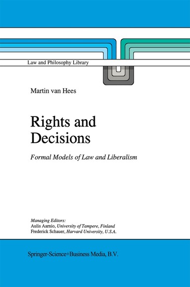Martin V.B.P.M. van Hees - Rights and Decisions, Inbunden