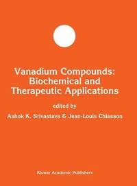 bokomslag Vanadium Compounds: Biochemical and Therapeutic Applications