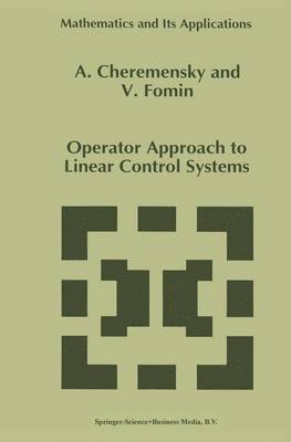 Operator Approach to Linear Control Systems 1