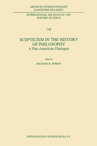 R.H. Popkin - Scepticism in the History of Philosophy, Inbunden