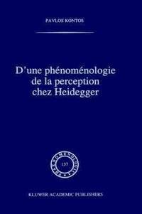 bokomslag D'une phnomnologie de la perception chez Heidegger