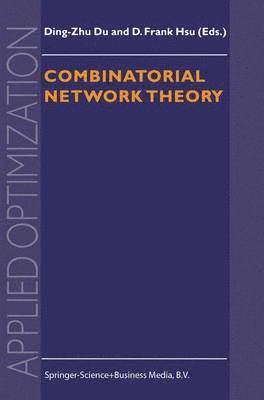 Ding-Zhu Du, F. Hsu - Combinatorial Network Theory, Inbunden