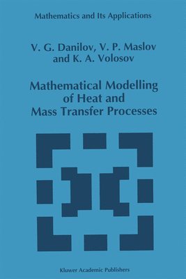 Mathematical Modelling of Heat and Mass Transfer Processes 1