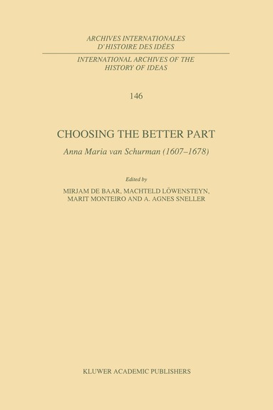 M.P. de Baar, Machteld Löwensteyn, Marit Monteiro, A. Agnes Sneller - Choosing the Better Part, Inbunden