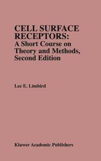 bokomslag Cell Surface Receptors: A Short Course on Theory and Methods