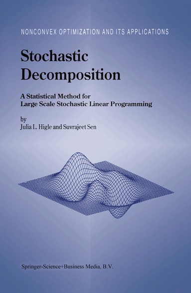 Julia L. Higle, S. Sen - Stochastic Decomposition, Inbunden