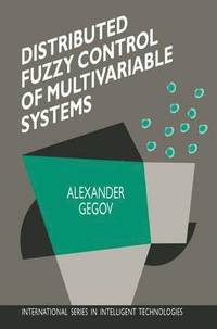 bokomslag Distributed Fuzzy Control of Multivariable Systems