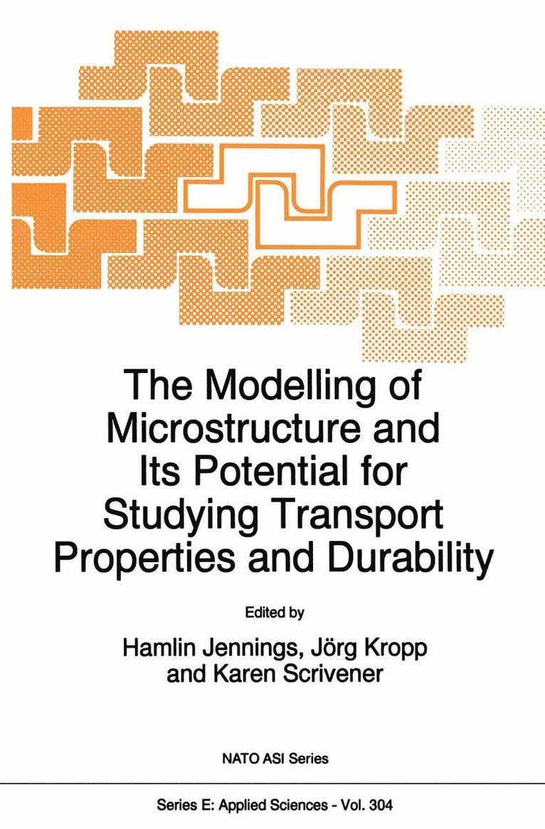 H. Jennings, Jörg Kropp, Karen Scrivener - Modelling of Microstructure and its Potential for Studying Transport Properties and Durability, Inbunden