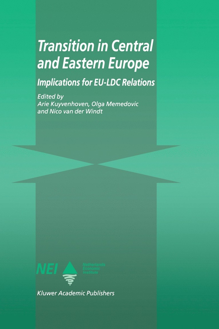 A. Kuyvenhoven, Olga Memedovic, Nico van der Windt, Nico van der Windt - Transition in Central and Eastern Europe, Inbunden