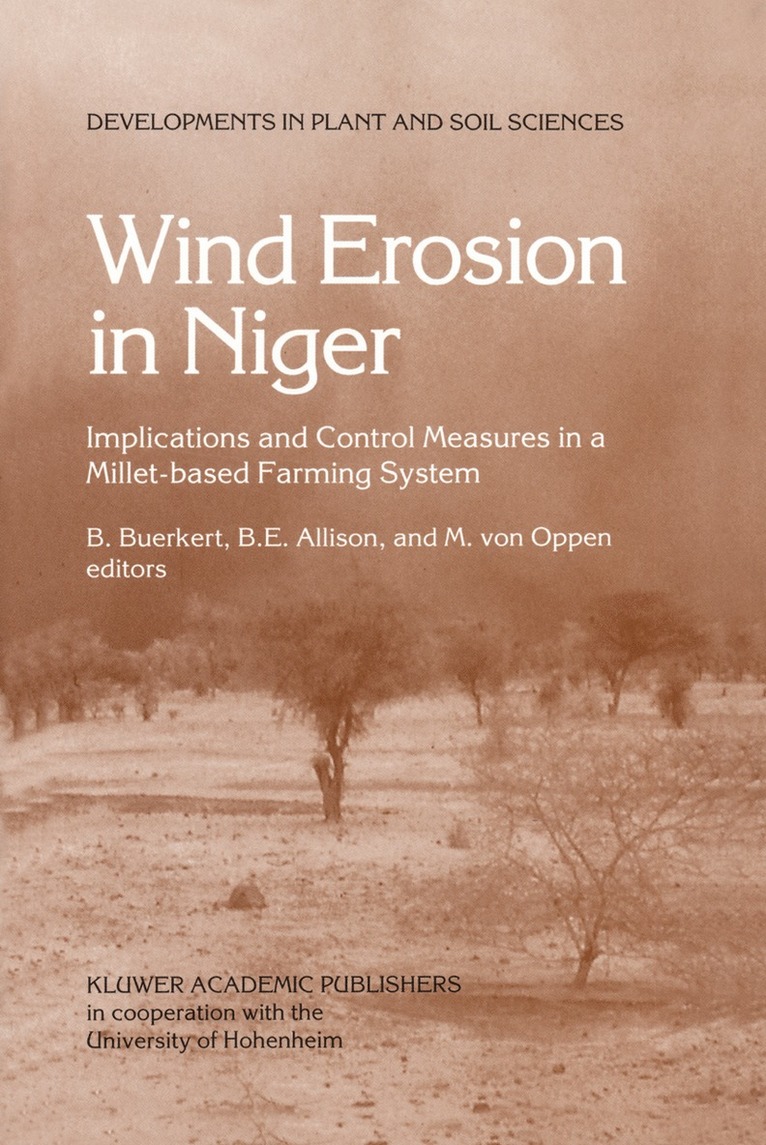 B. Buerkert, M. Von Oppen, Andreas A.C. Buerkert, B.E. Allison, M. von Oppen, Andreas A. C. Buerkert, B. E. Allison, M. von Oppen - Wind Erosion in Niger, Inbunden