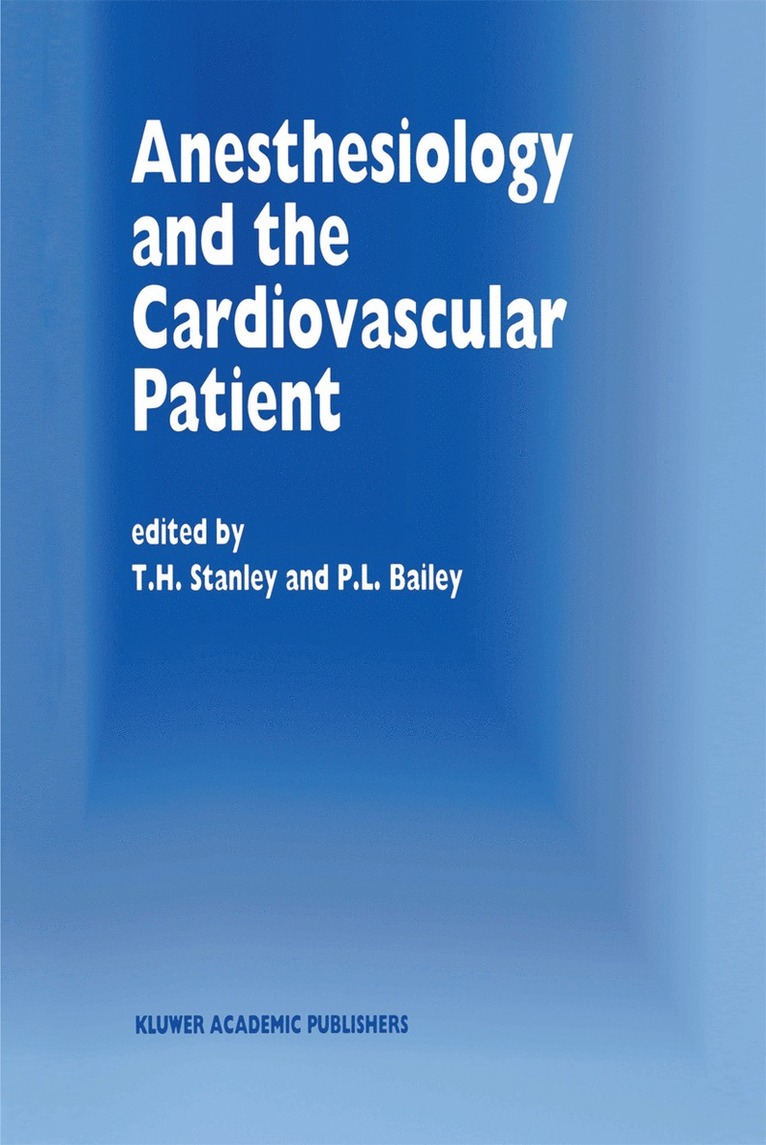 Anesthesiology and the Cardiovascular Patient 1