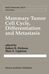bokomslag Mammary Tumor Cell Cycle, Differentiation, and Metastasis