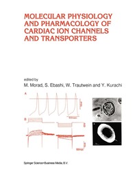 bokomslag Molecular Physiology and Pharmacology of Cardiac Ion Channels and Transporters