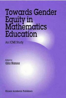 Towards Gender Equity in Mathematics Education 1