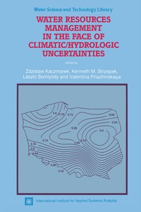 bokomslag Water Resources Management in the Face of Climatic/Hydrologic Uncertainties