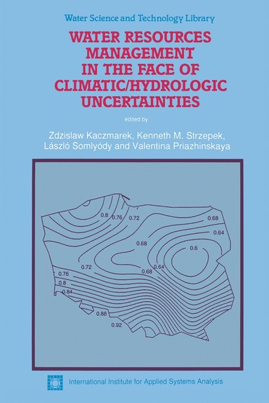 bokomslag Water Resources Management in the Face of Climatic/Hydrologic Uncertainties