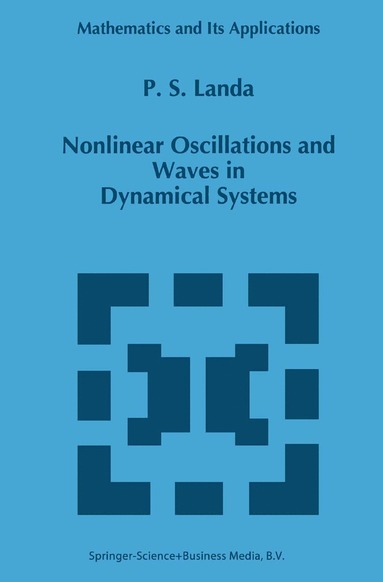 bokomslag Nonlinear Oscillations and Waves in Dynamical Systems