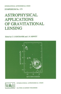 bokomslag Astrophysical Applications of Gravitational Lensing