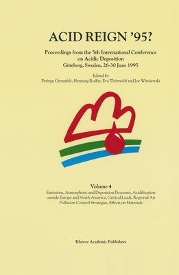 International Conference on Acidic Depos, Peringe Grennfelt, etc. - Acid Reign '95?, Inbunden