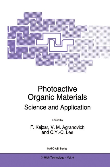 F. Kajzar, Vladimir M. Agranovich, C.Y.-C. Lee - Photoactive Organic Materials, Inbunden