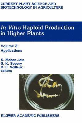 In Vitro Haploid Production in Higher Plants 1