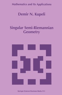 bokomslag Singular Semi-Riemannian Geometry