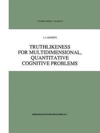 bokomslag Truthlikeness for Multidimensional, Quantitative Cognitive Problems