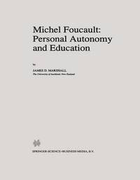 bokomslag Michel Foucault: Personal Autonomy and Education